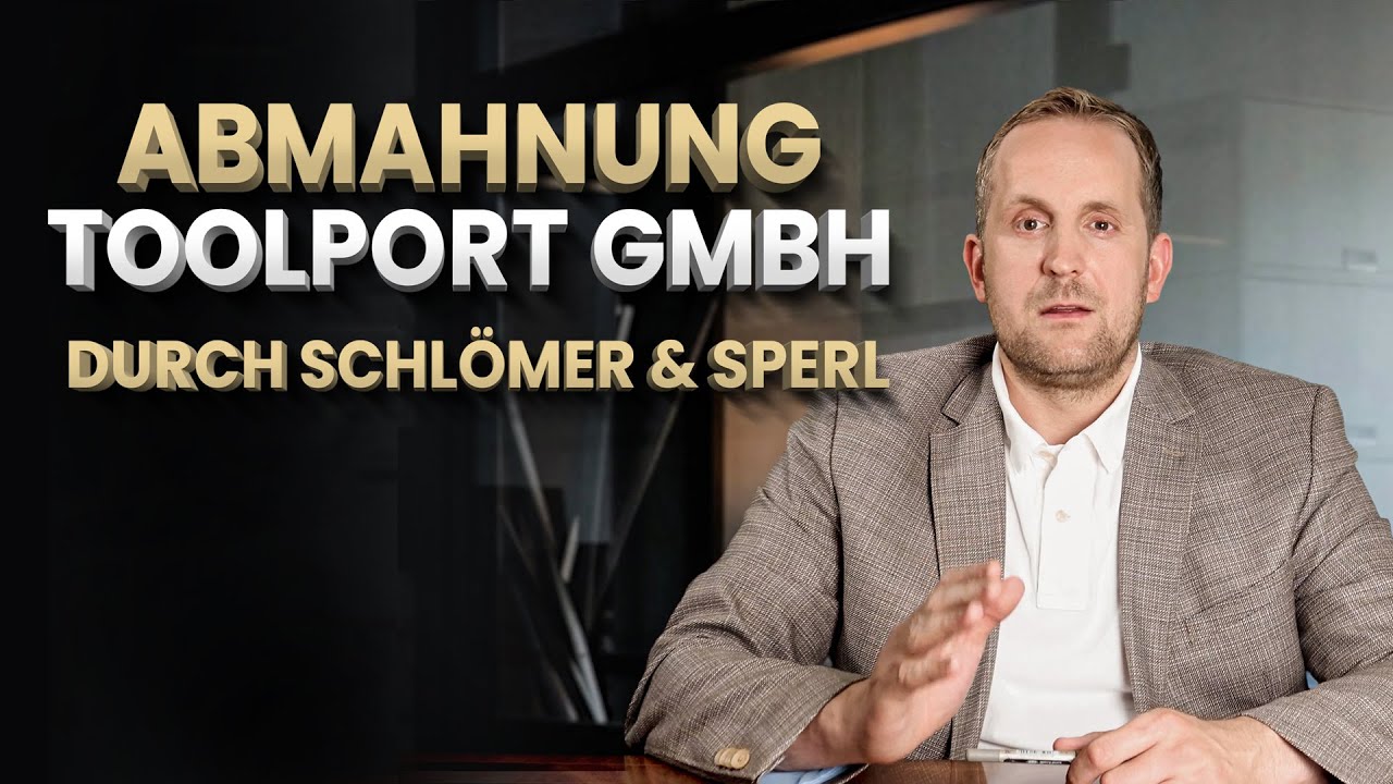 Abmahnung SCHLÖMER & SPERL für Toolport GmbH