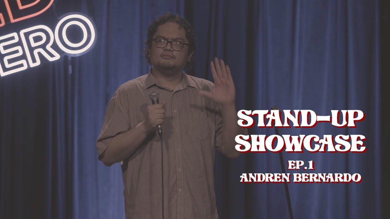 STAND-UP SHOWCASE - Andren Bernardo