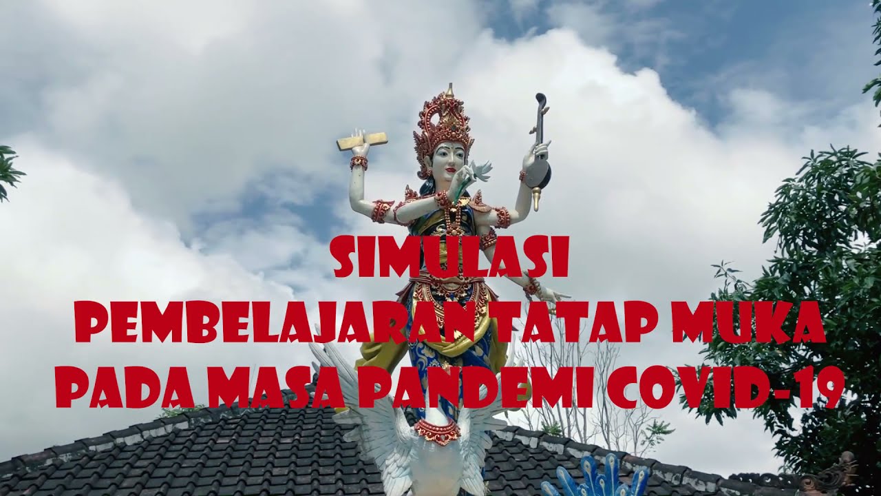 SIMULASI PEMBELAJARAN TATAP MUKA||SD NEGERI 7 PEDUNGAN