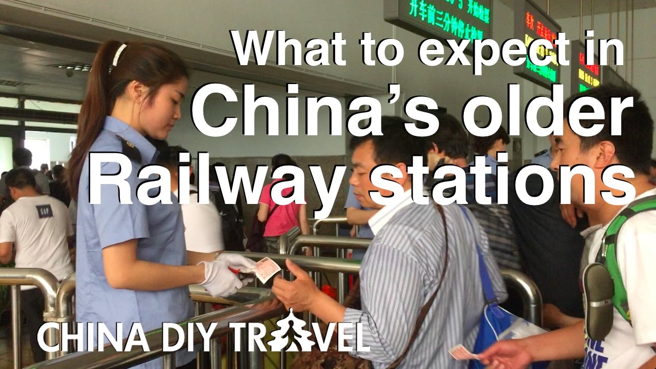 China's older train stations: what to expect