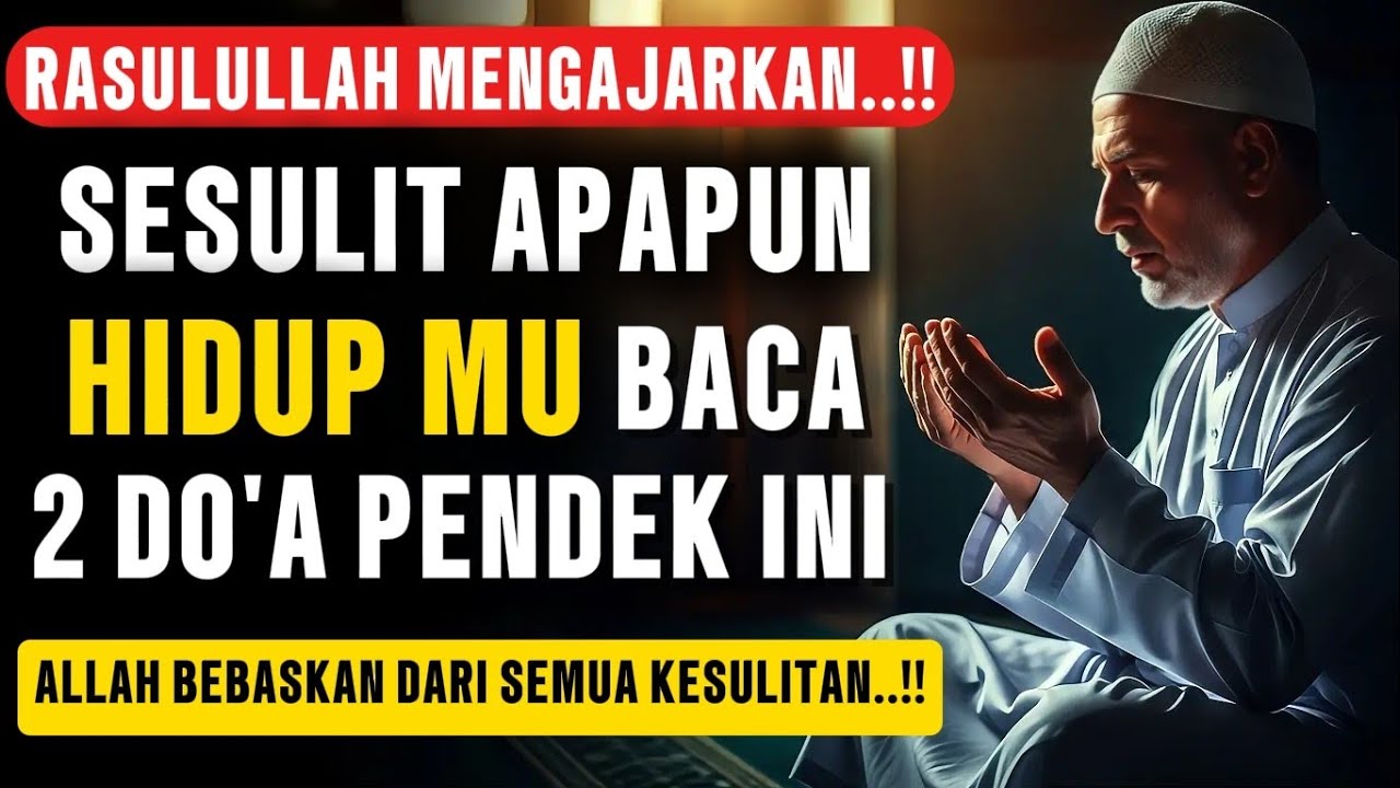 Saat Hutang Mencekik & Hidup Penuh Cobaan‼️Amalkan 2 Do'a Pendek Ini, Menghancurkan Kemustahilan!!