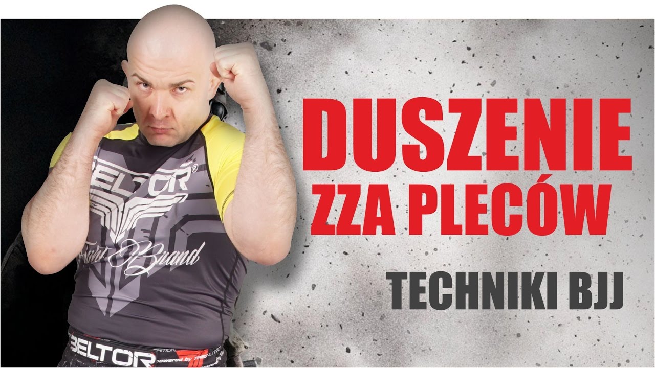 Techniki BJJ: Duszenie zza plec&oacute;w | Rear Naked Choke [Strefa Sztuk Walki]