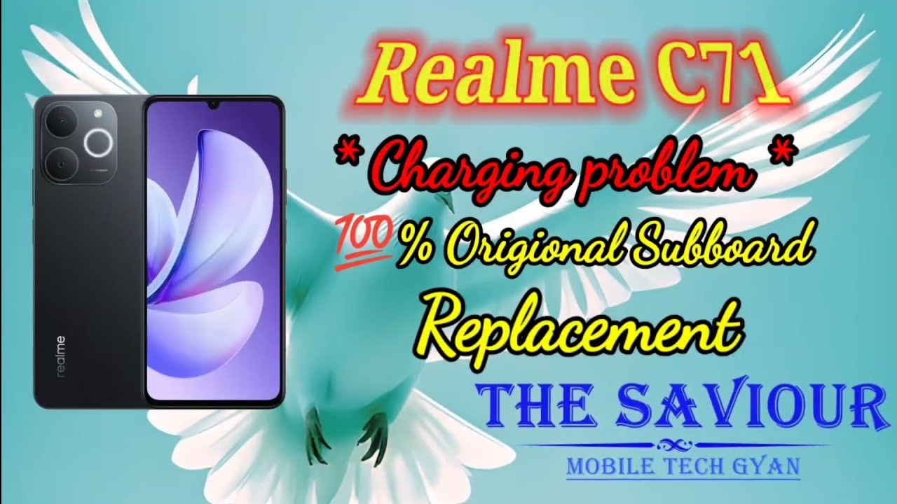 Realme C71  charging problem. 💯% Original subboard Replenishment 