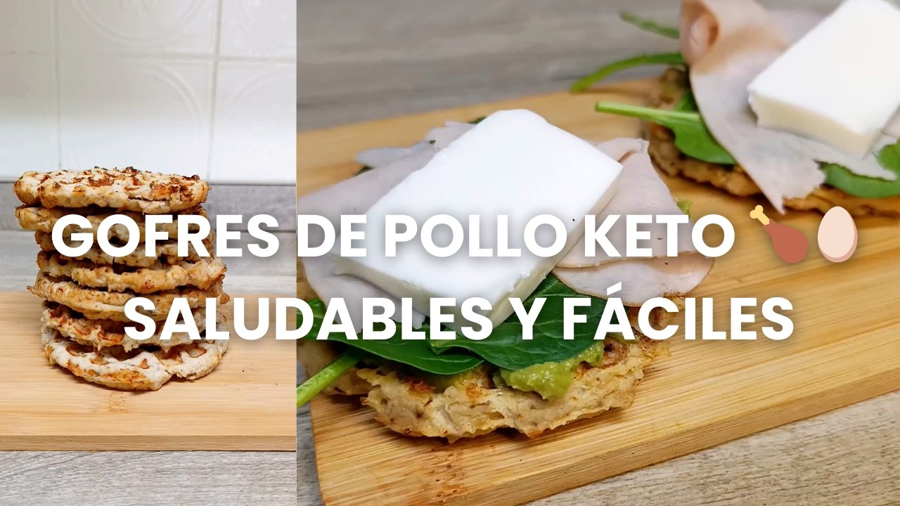 Gofres de pollo keto 🥚🍗 | Receta completa y opción de montaje saludable