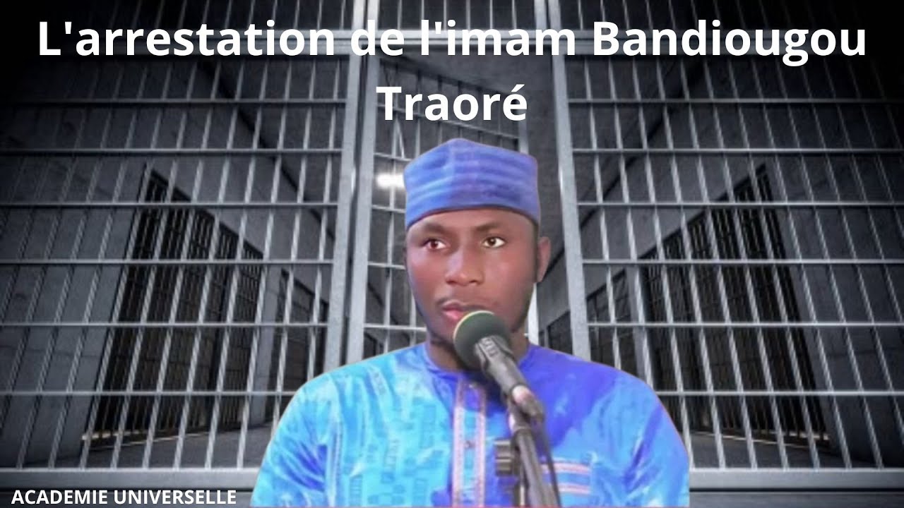 L'arrestation de l'imam Bandiougou Traoré au Mali