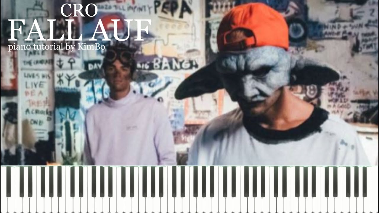 Cro - Fall Auf (Piano Tutorial + Noten)
