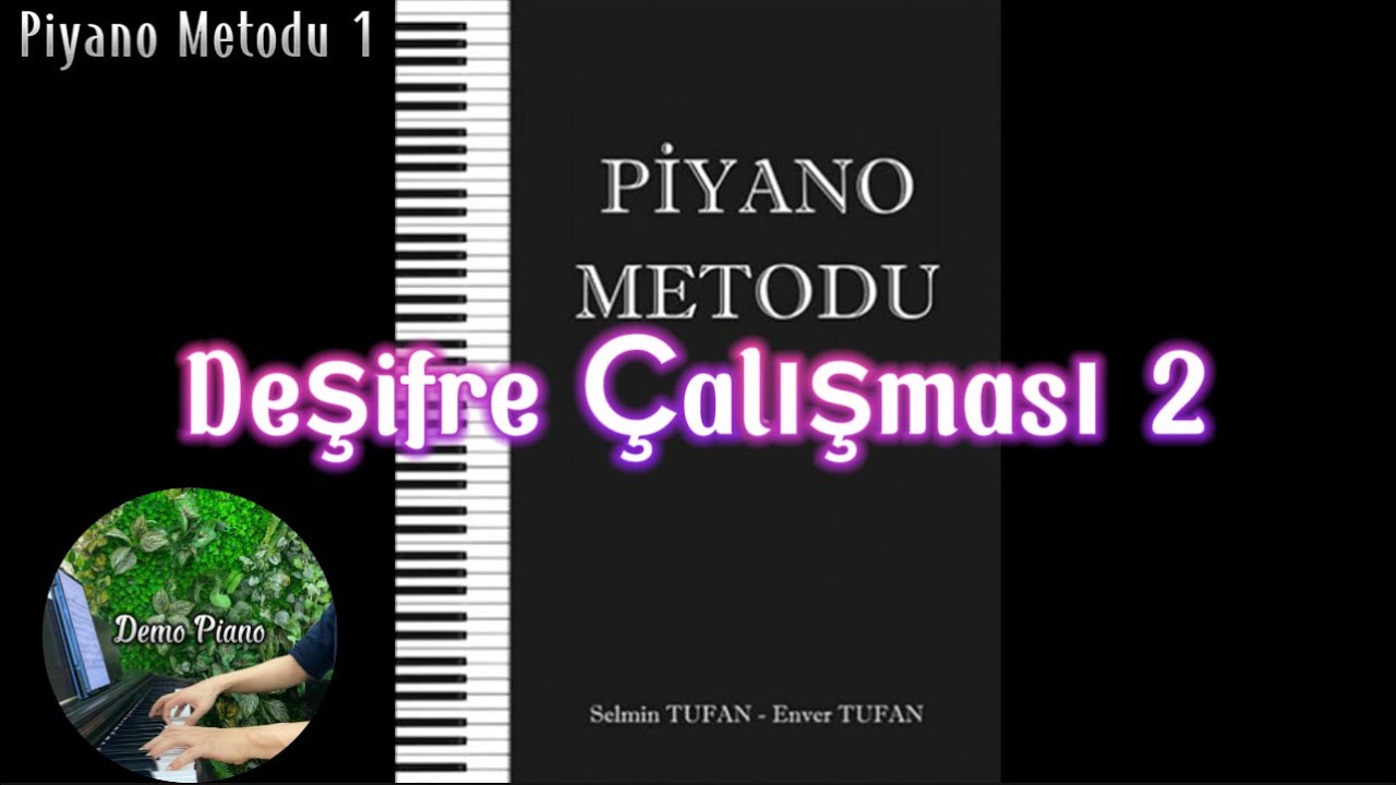 Deşifre &Ccedil;alışması 2 (P49) | Piyano Metodu 1 - Enver Tufan
