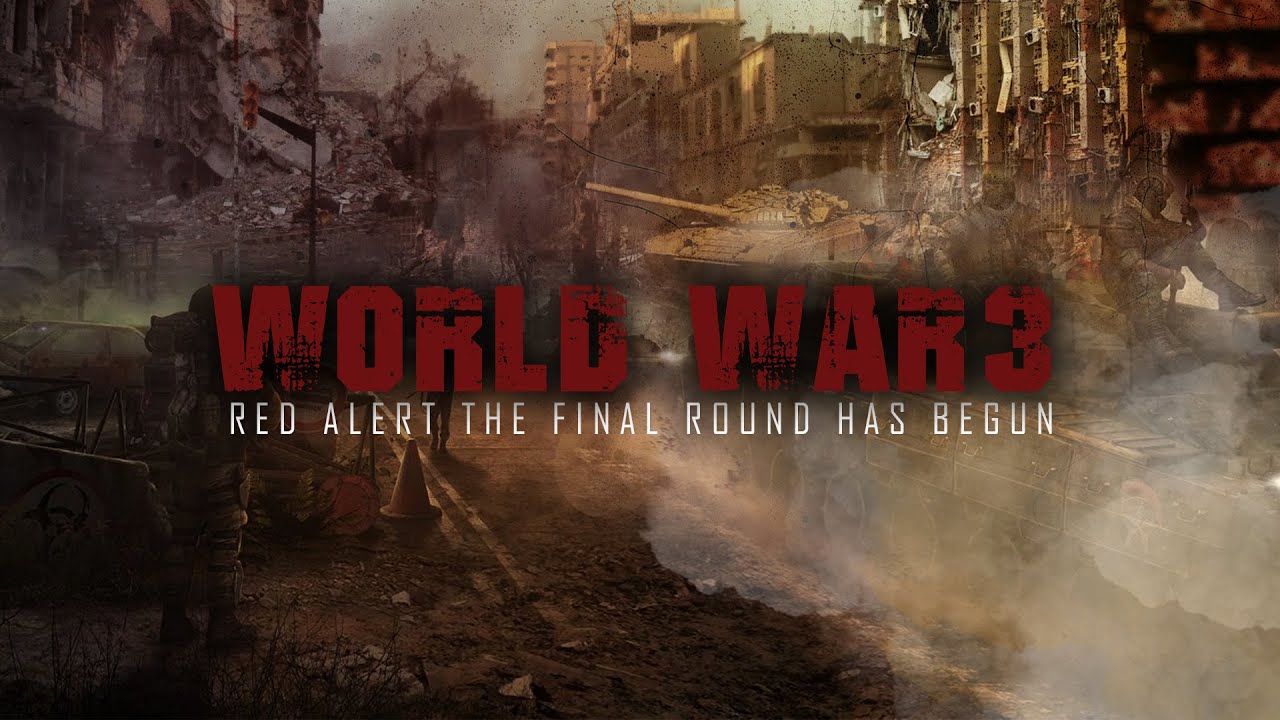 WORLD WAR 3 RED ALERT THE FINAL ROUND HAS BEGUN | WORLD WAR 3 PREDICTIONS  | THE NEWSTER