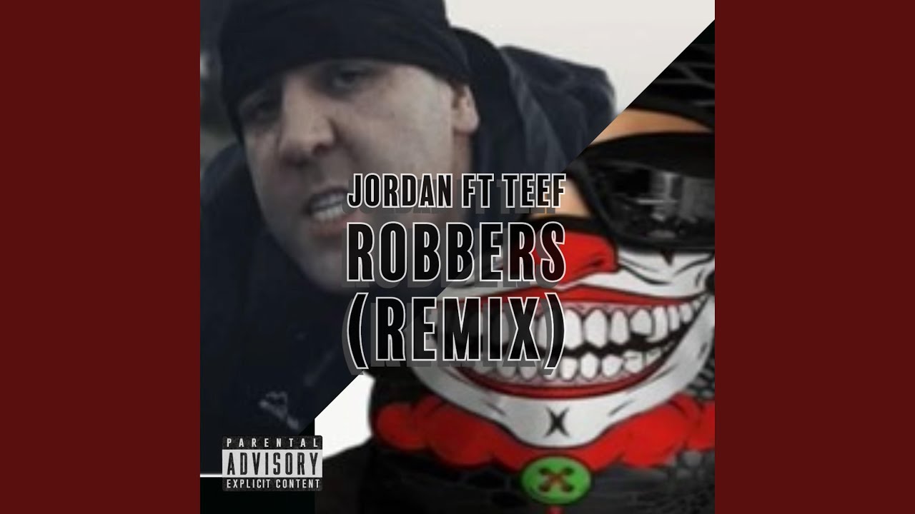 Robbers (feat. Jordan)