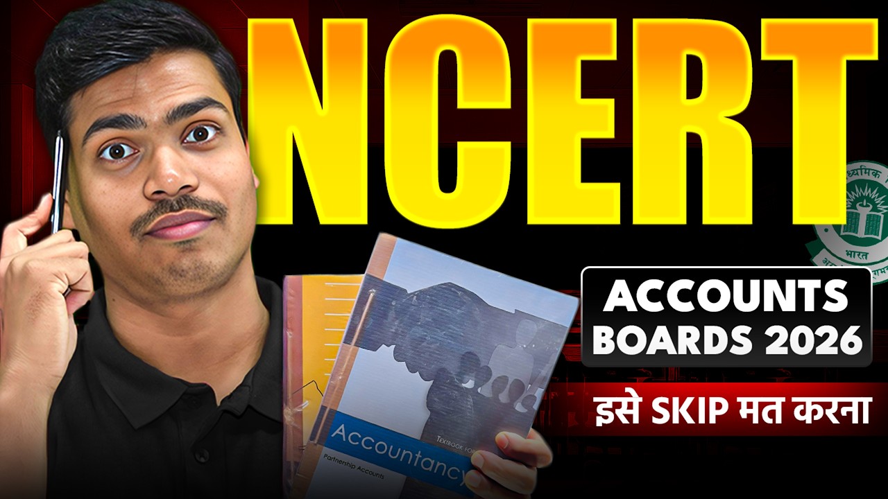 Complete Class 12th Accountancy NCERT in ONE SHOT | MUST DO BEFORE BOARD EXAM 2026