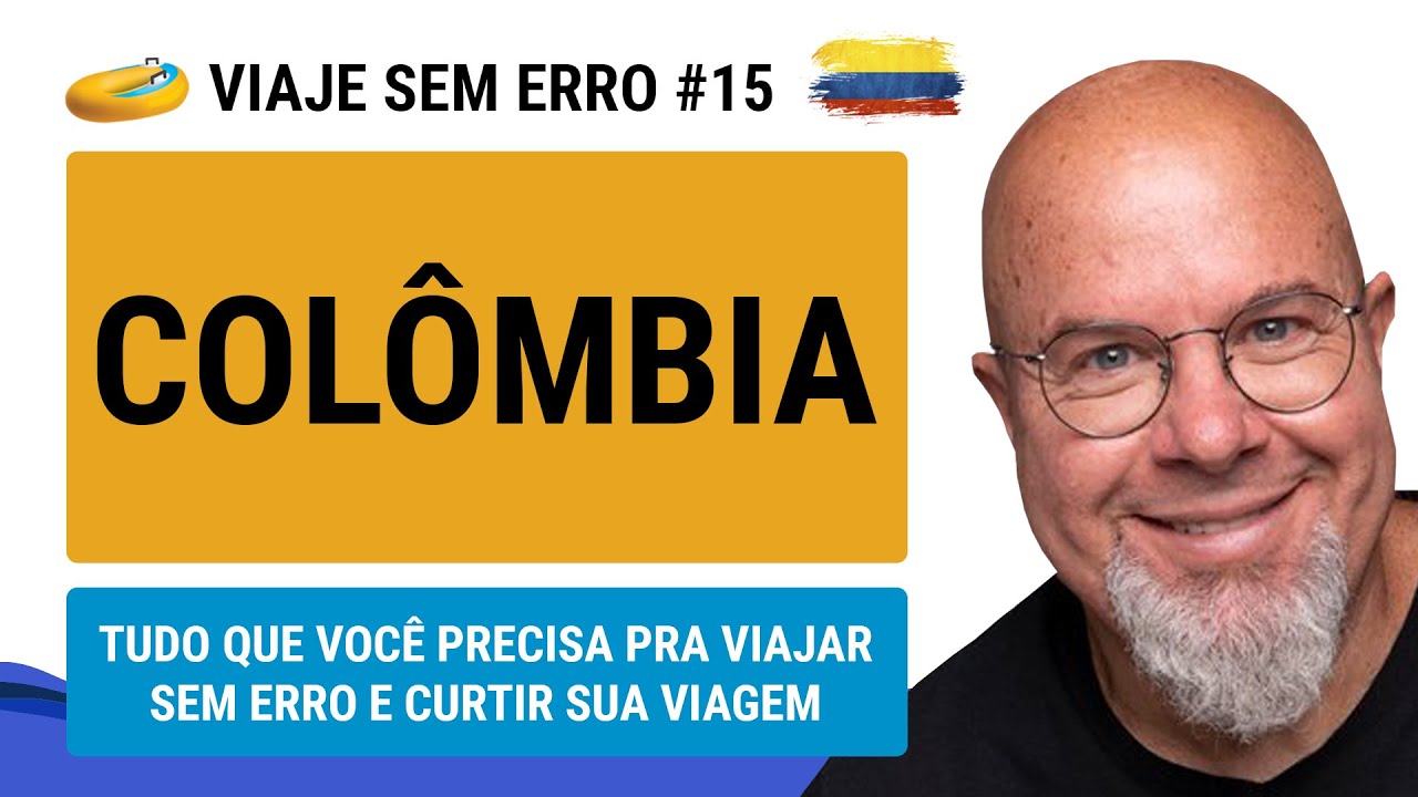 COLÔMBIA - Viaje Sem Erro - Ricardo Freire