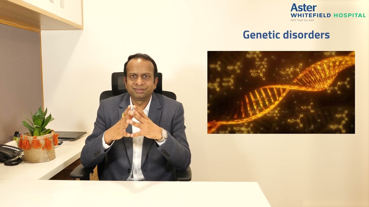 Genetic disorders | Dr. C P Ravi Kumar | Paediatric Neurology | Aster Whitefield