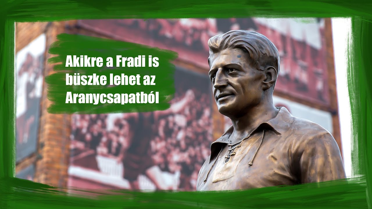 FM | Akikre a Fradi is büszke lehet az Aranycsapatból | 2022.09.11.