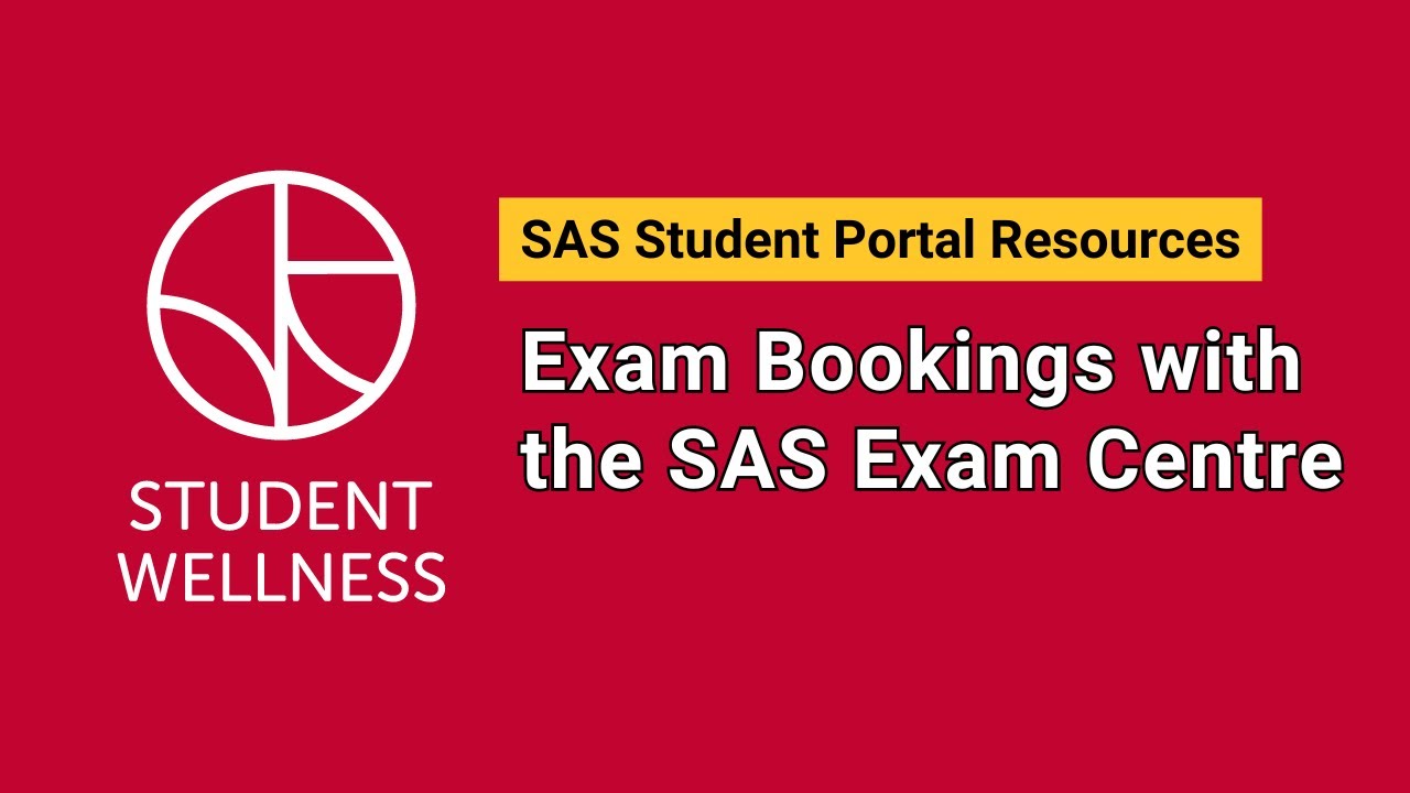 Booking Exams with the Exam Centre: SAS Student Portal Guide
