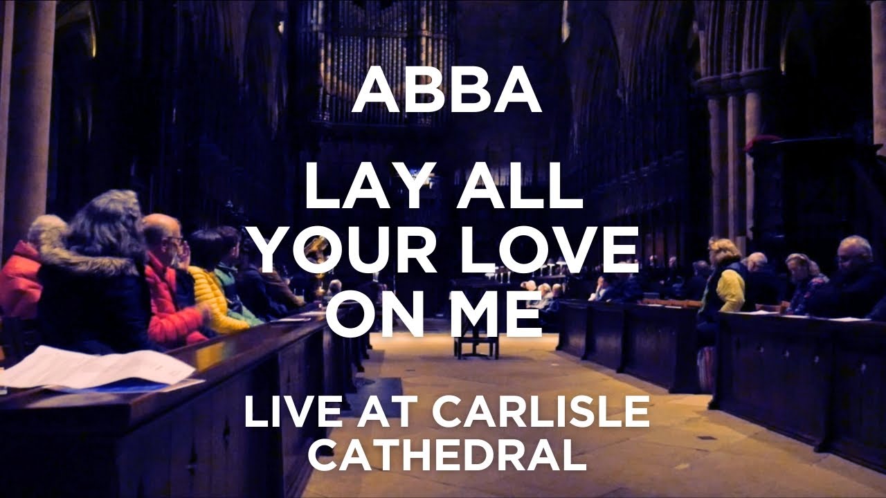 ABBA - Lay All Your Love On Me  (Organ Cover) - Live at Carlisle Cathedral