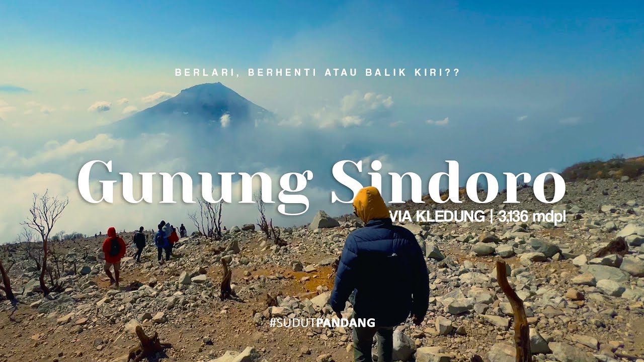 PENDAKIAN GUNUNG SINDORO VIA KLEDUNG