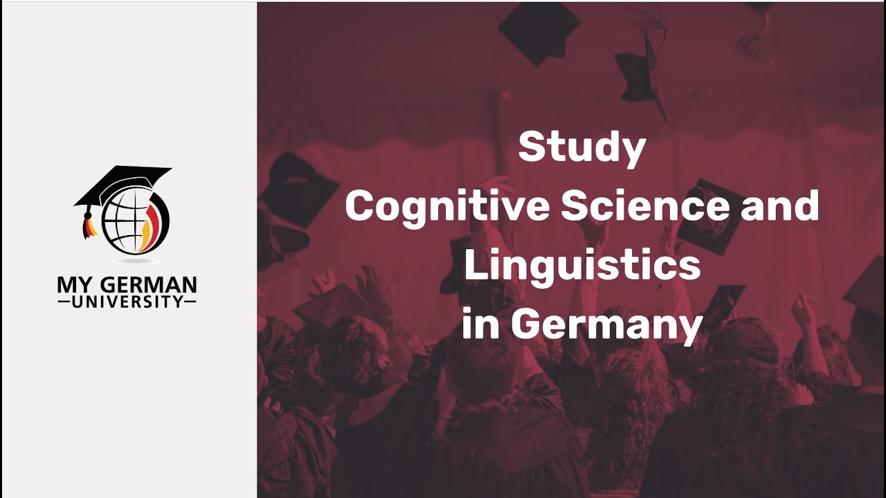 Study Cognitive Science and Linguistics in Germany