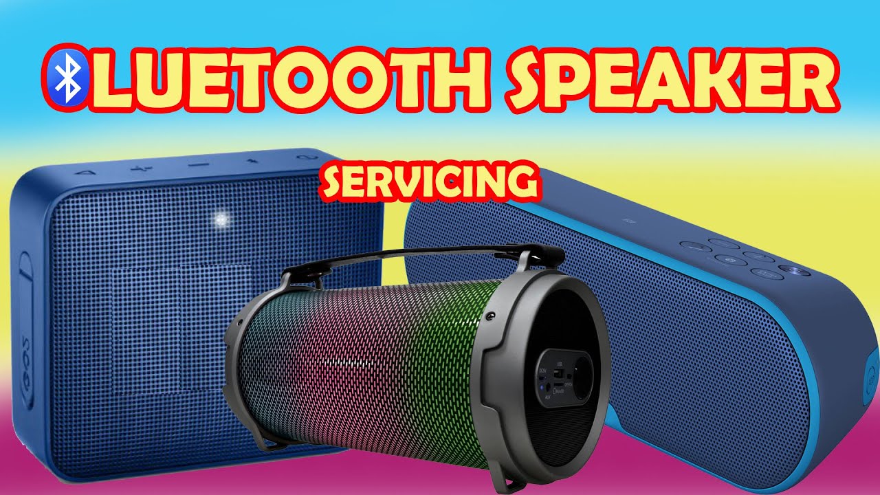 BLUETOOTH  SPEAKER SERVICING(ബ്ലൂടൂത്ത് സ്പീക്കർ സർവീസിങ് )