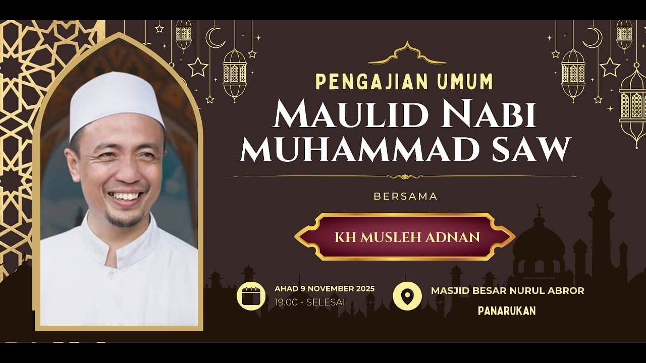 PENGAJIAN UMUM DALAM RANGKA MAULID NABI MUHAMMAD SAW BERSAMA KH. MUSLEH ADNAN PAMEKASAN - MADURA