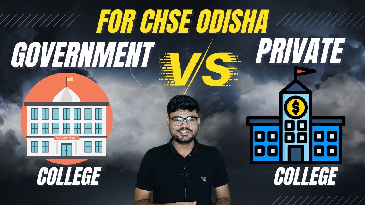 Govt. vs Private +2 Science Colleges in Odisha 2025 | Fees, Faculty, Facilities & Results Compared !