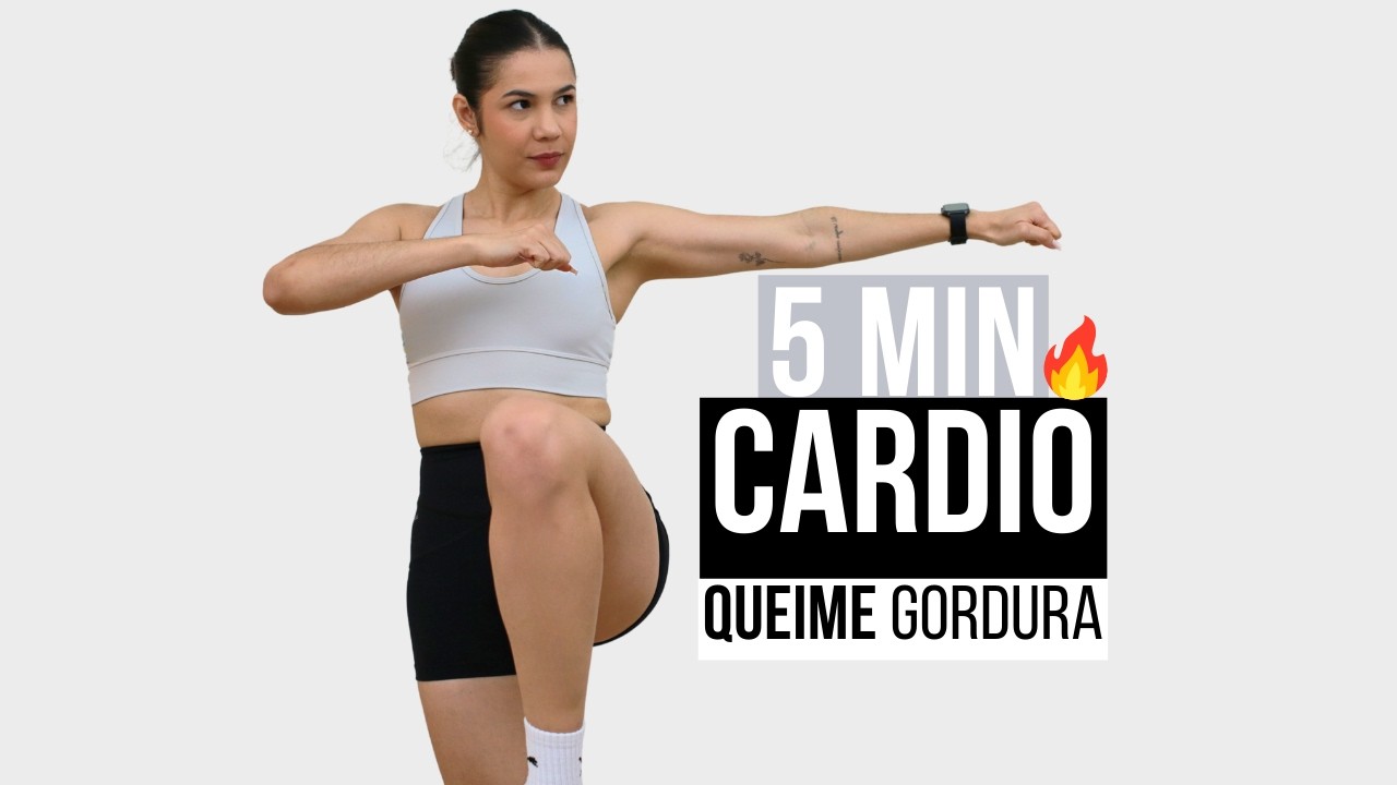 TREINO CARDIO R&Aacute;PIDO 5 MIN EM CASA | QUEIME CALORIAS E PERCA GORDURA SEM EQUIPAMENTOS!