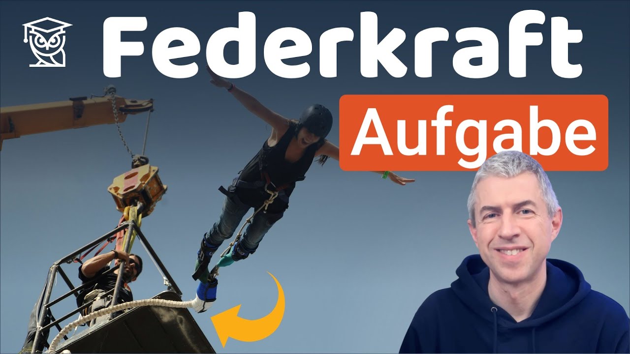 Federkraft am Beispiel des Bungee-Gummiseils einfach erklärt | Physik: Hookesches Gesetz