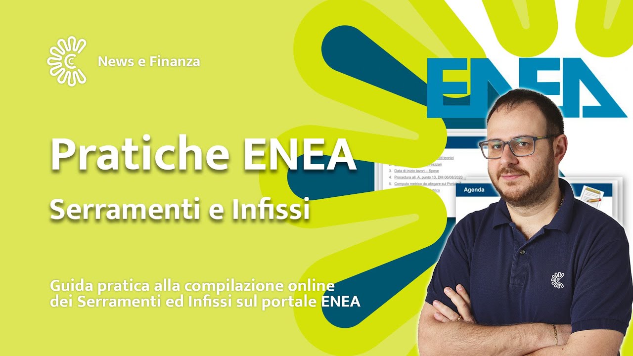 Guida pratica alla compilazione online dei Serramenti ed Infissi sul portale ENEA