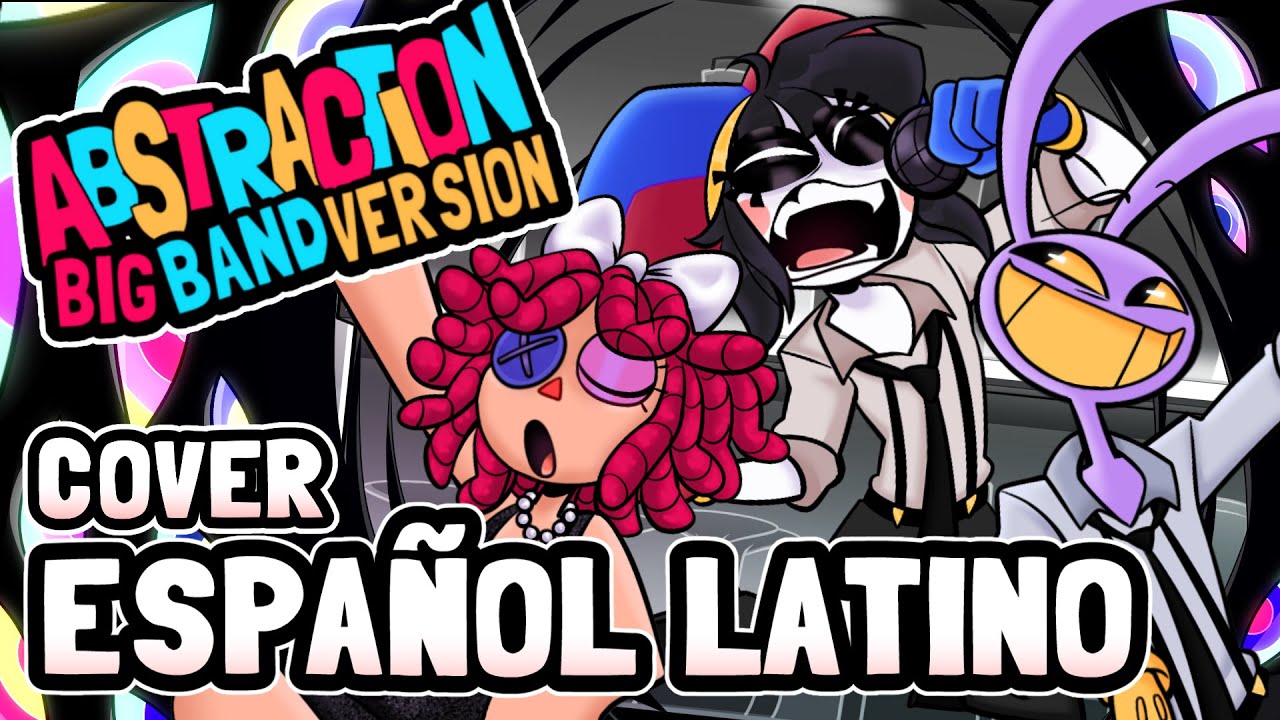 【Lin】ABSTRACTION BIG BAND VERSION Ft. Valca Ponzanelli & Pablo Gandolfo【Cover en Español】