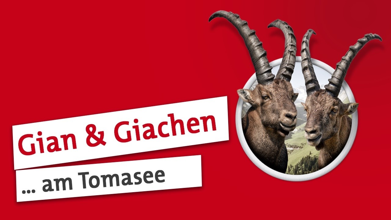 Gian und Giachen: „Tomasee“