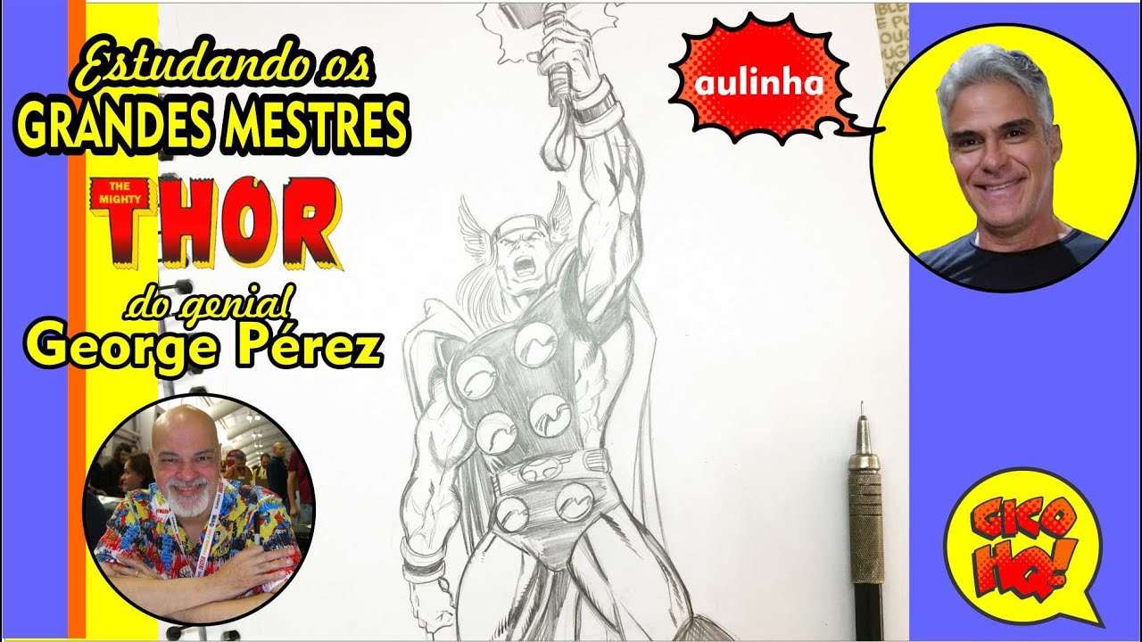 CURSO DESENHO DE SUPER-HERÓIS: desenhando o THOR (clássico)