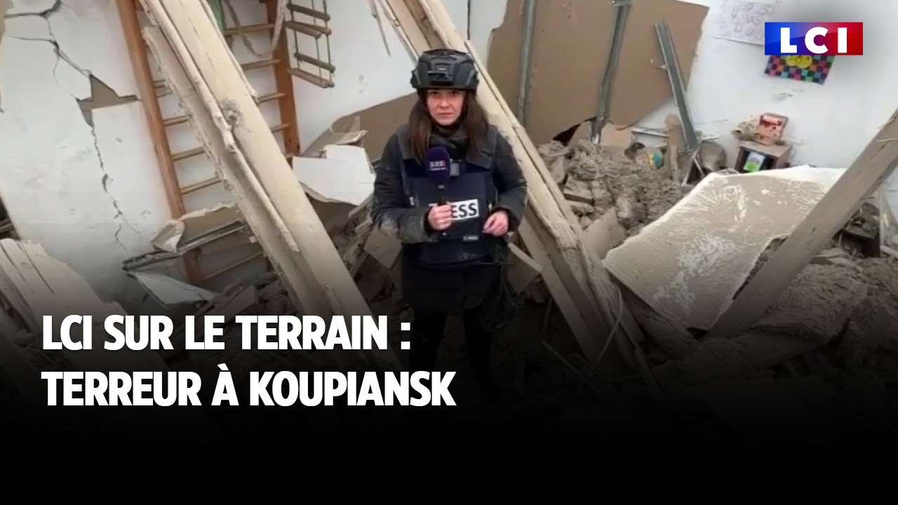LCI sur le terrain - Guerre en Ukraine : terreur à Koupiansk