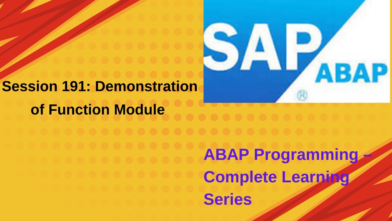 Session 191 Demonstration of Function Module