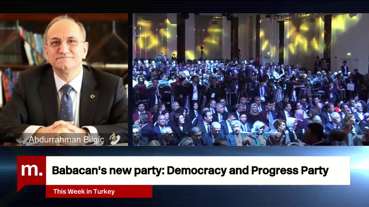 This Week in Turkey: with Abdurrahman Bilgi&ccedil; on Babacan's new party (157)