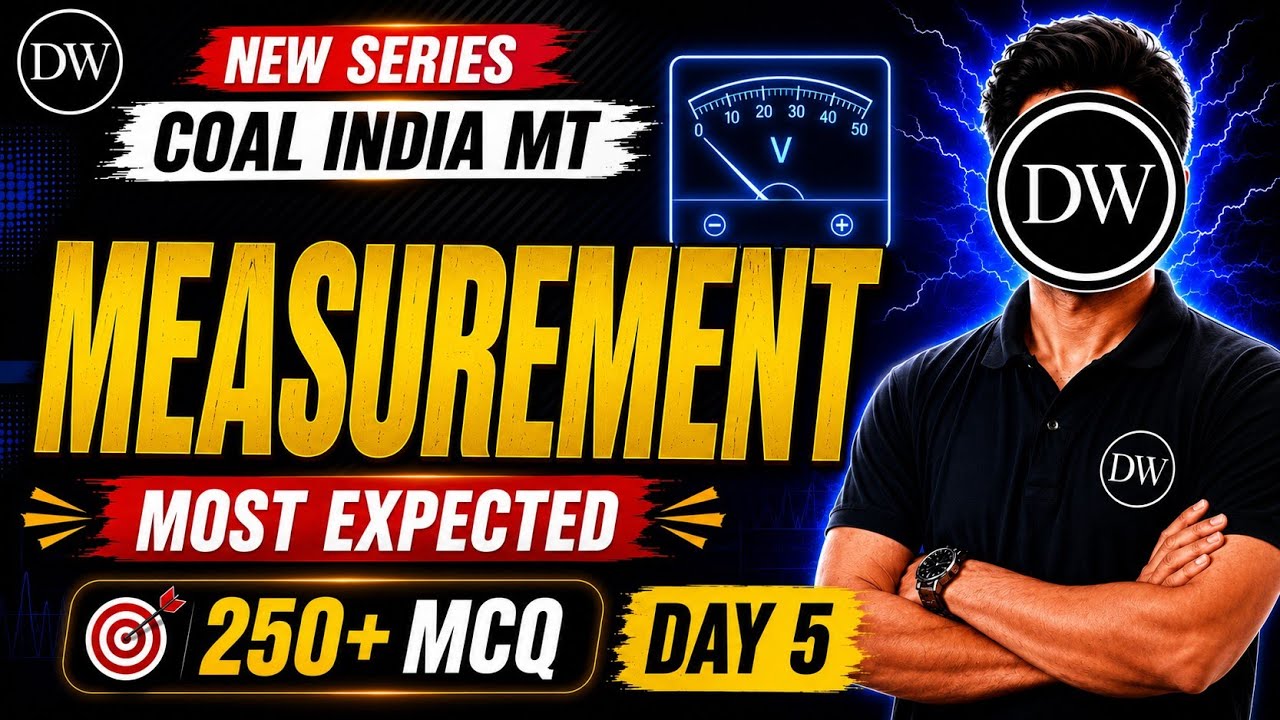 Coal India MT Electrical 2026 | Day 05: Measurement Most Expected Questions | CIL MT EE