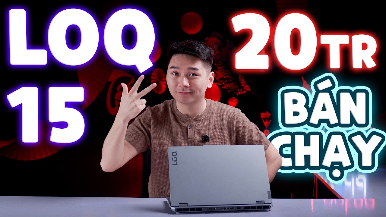 TOP 3 LOQ 15 Bán chạy nhất từ 20-22 triệu - Rẻ, Mạnh, Màn hình đẹp... | LaptopWorld