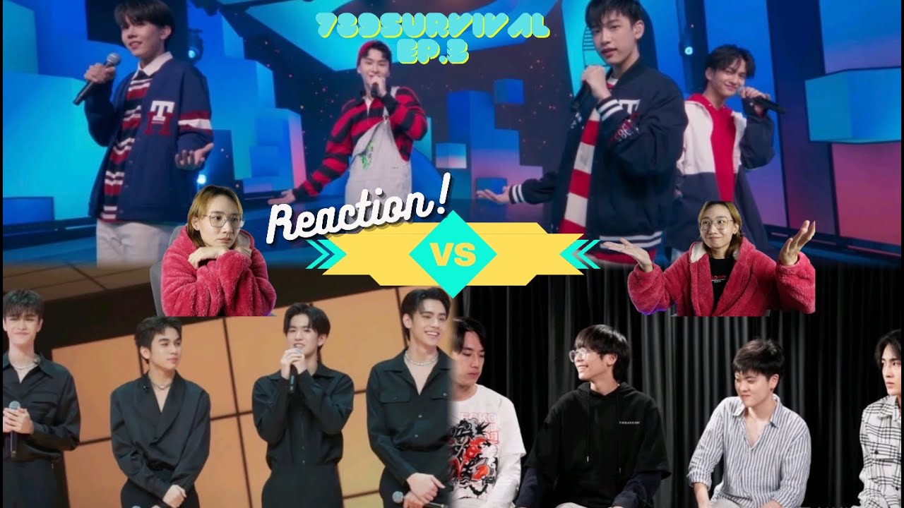 Reaction (รีแอคชั่น) 789SURVIVAL EP.3