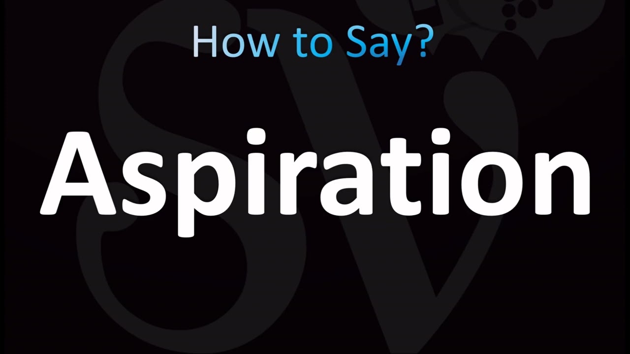 How to Pronounce Aspiration (CORRECTLY!)