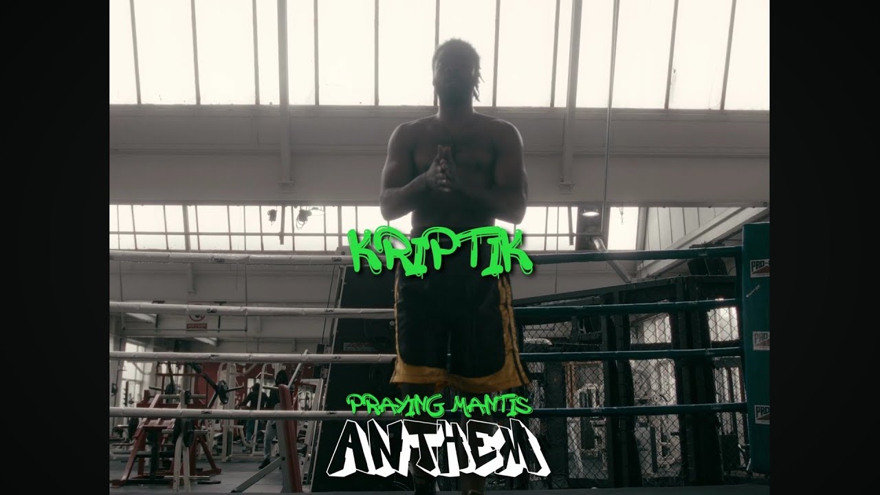 Kriptik - Praying Mantis Anthem (Official Video)