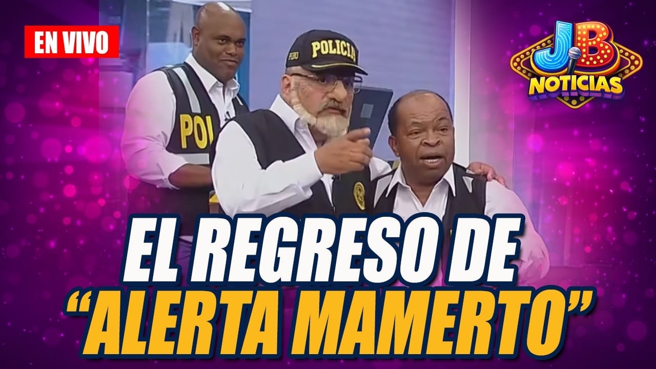 🔴 EN VIVO - EL REGRESO DE ALERTA MAMERTO | No te pierdas JB Noticias por Panamericana Televisión