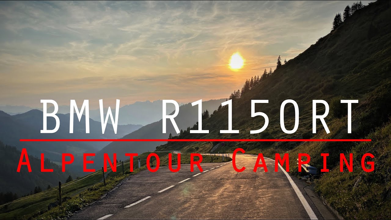 BMW R1150RT Traumhafte Motorradreisen in den Alpen und Camping Motorradtour über die Alpenpässe