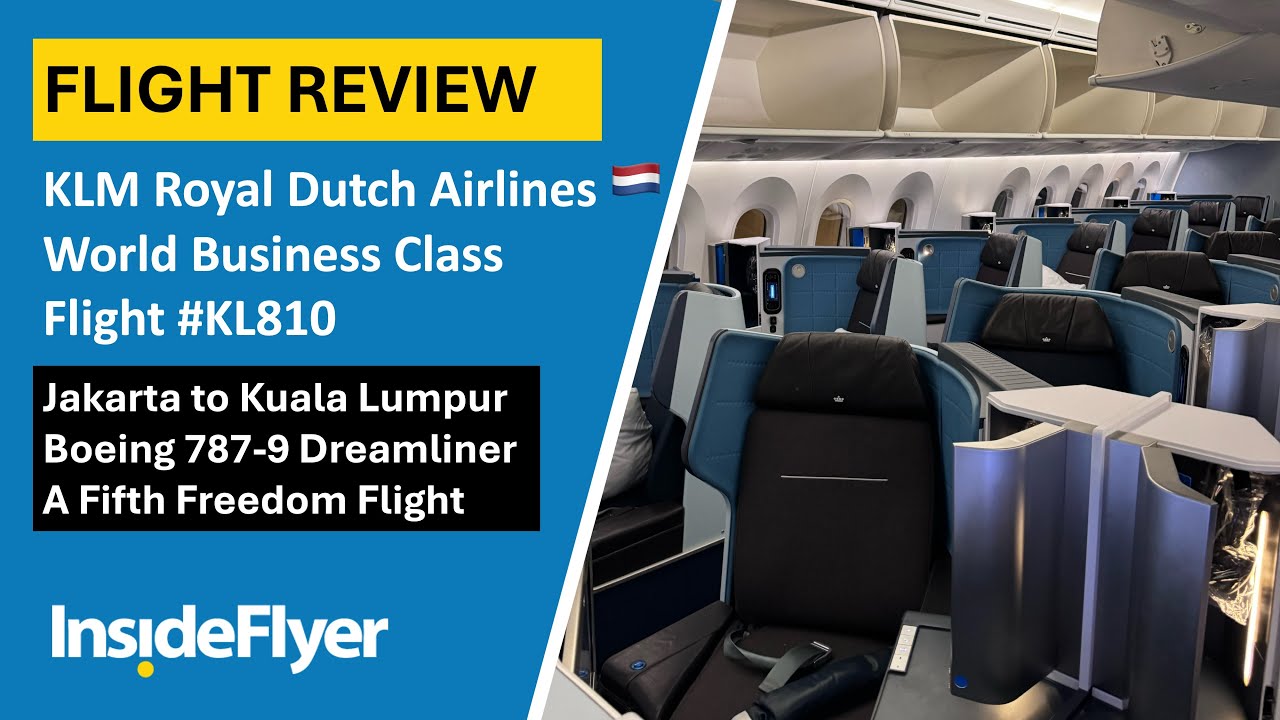 REVIEW | KLM Business Class Jakarta - Kuala Lumpur | Boeing 787-9 Dreamliner | KL810 🇮🇩🛫🇲🇾📍
