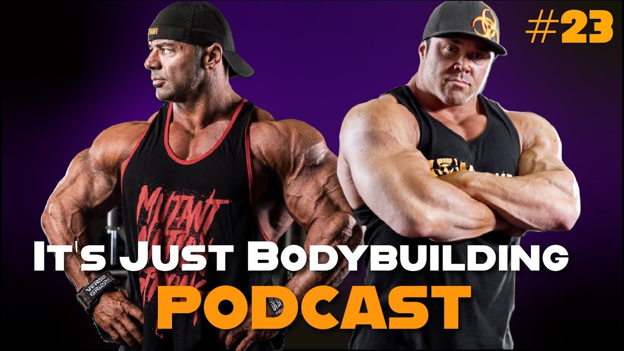 IT'S JUST BODYBUILDING PODCAST 23 - IFBB PROS DUSTY HANSHAW, RON PARTLOW, LISTENER QA