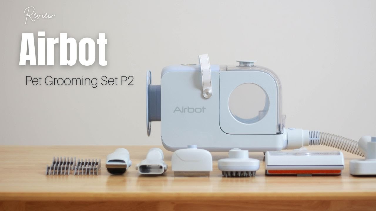 รีวิว เครื่องดูแลสุขภาพสัตว์เลี้ยง Airbot Pet Grooming Set P2 | family man. พ่อบ้าน งานครัว