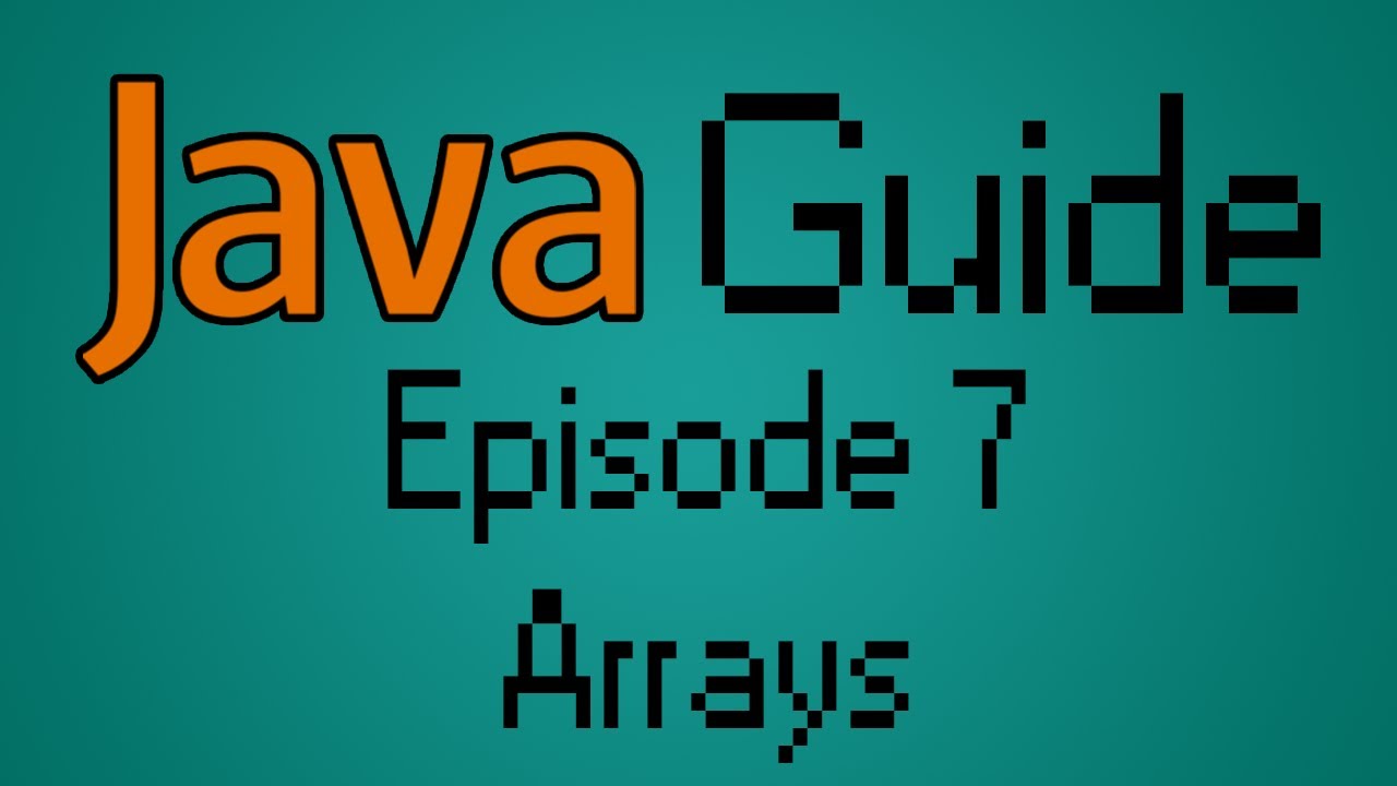 מדריך Java - פרק 7 - מערכים