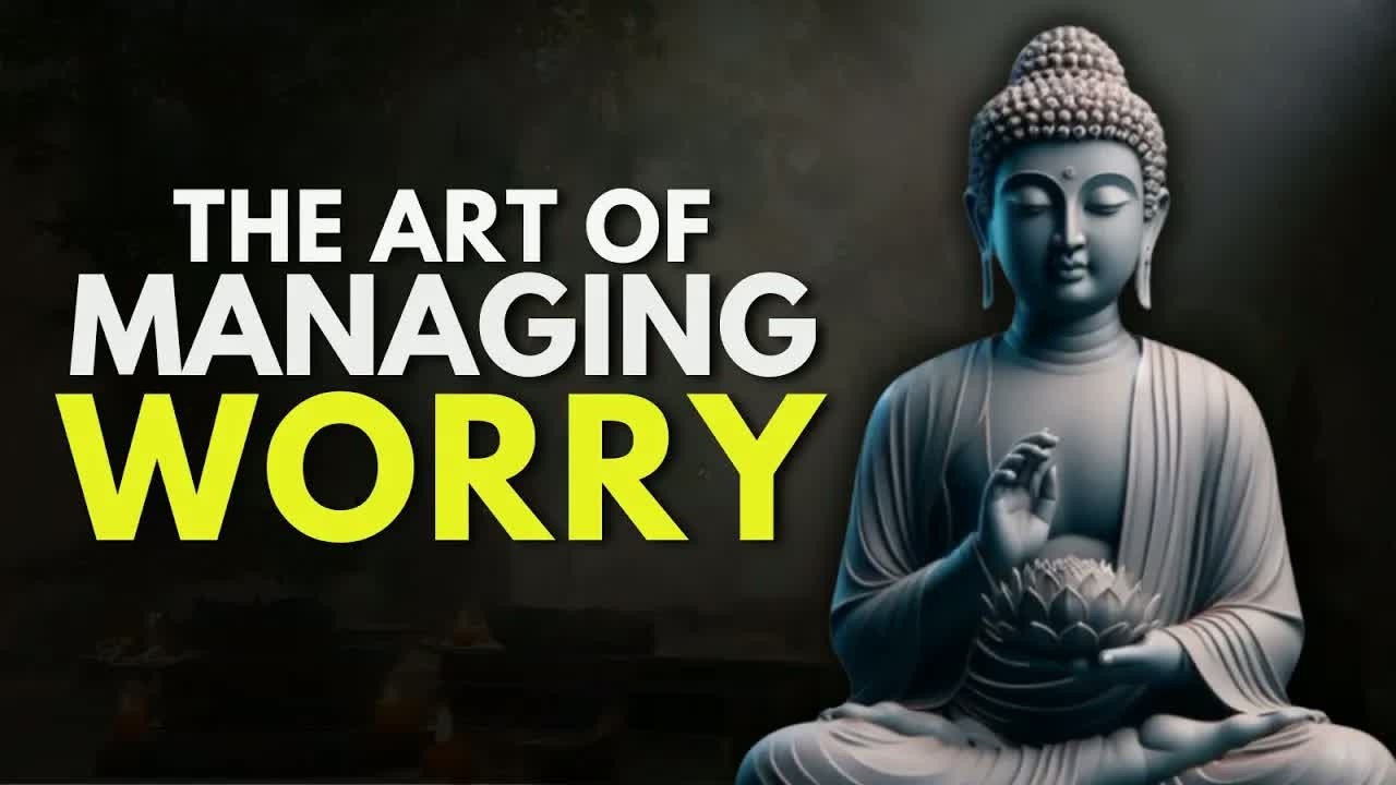 How to Stop Worrying and Start Living ｜ Buddhist Philosophy ｜ Buddhism