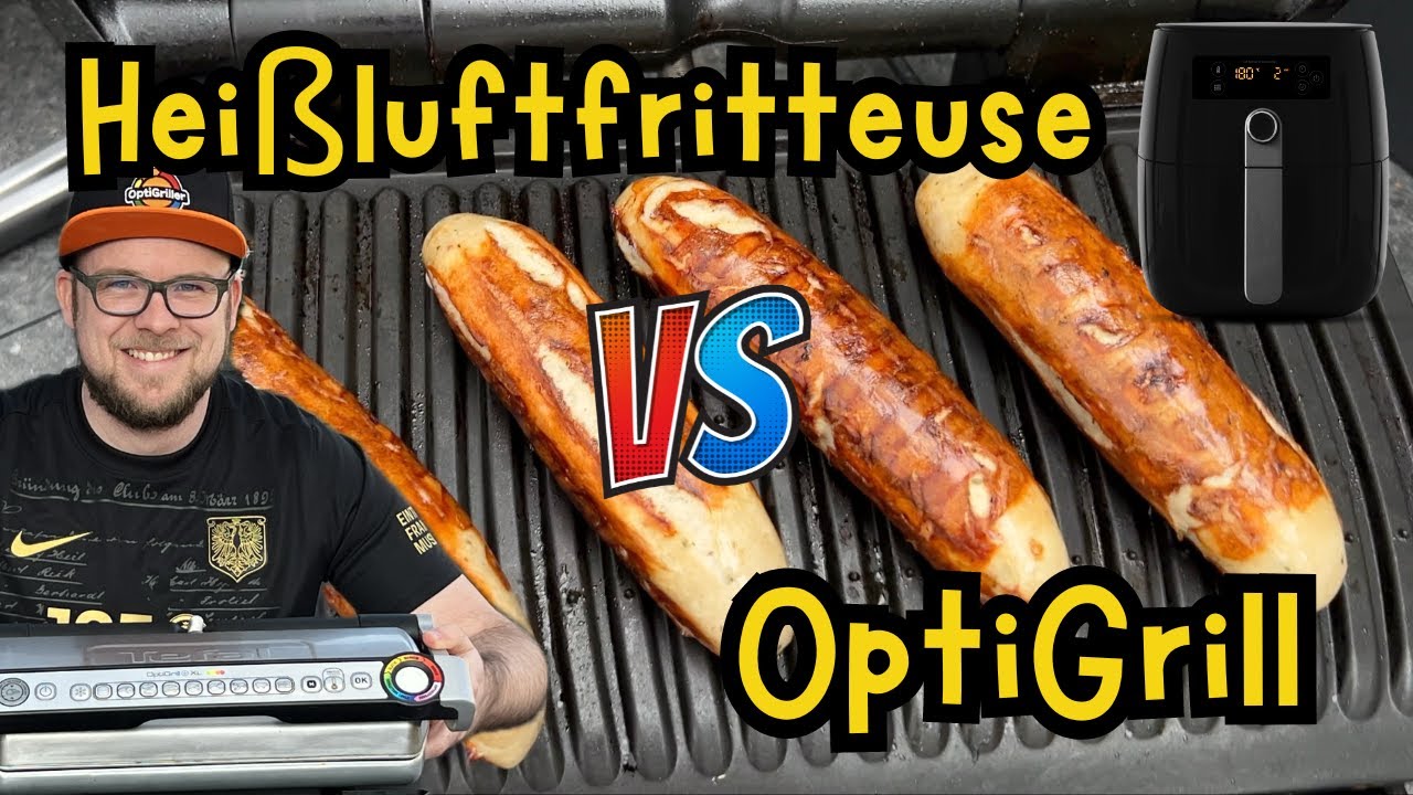 Heißluftfritteuse vs. OptiGrill - Wo klappen Thüringer Bratwürste besser?