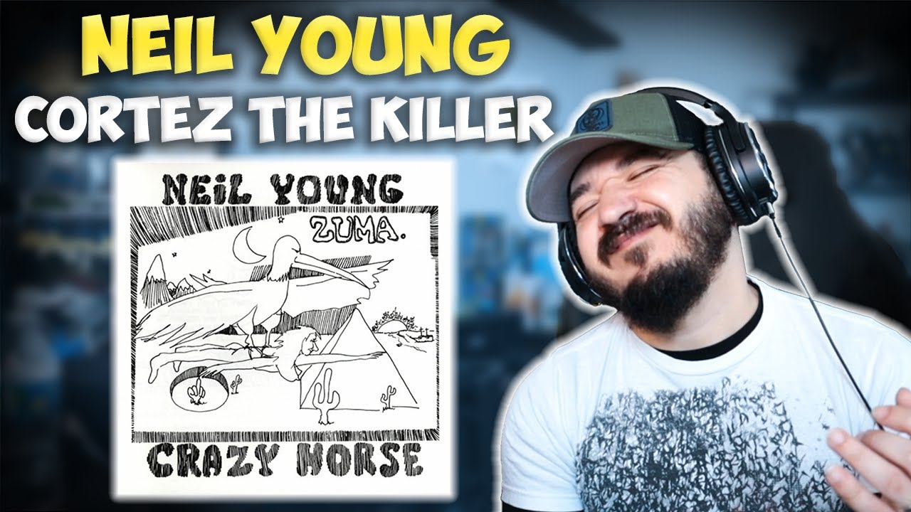 NEIL YOUNG - Cortez The Killer | FIRST TIME REACTION