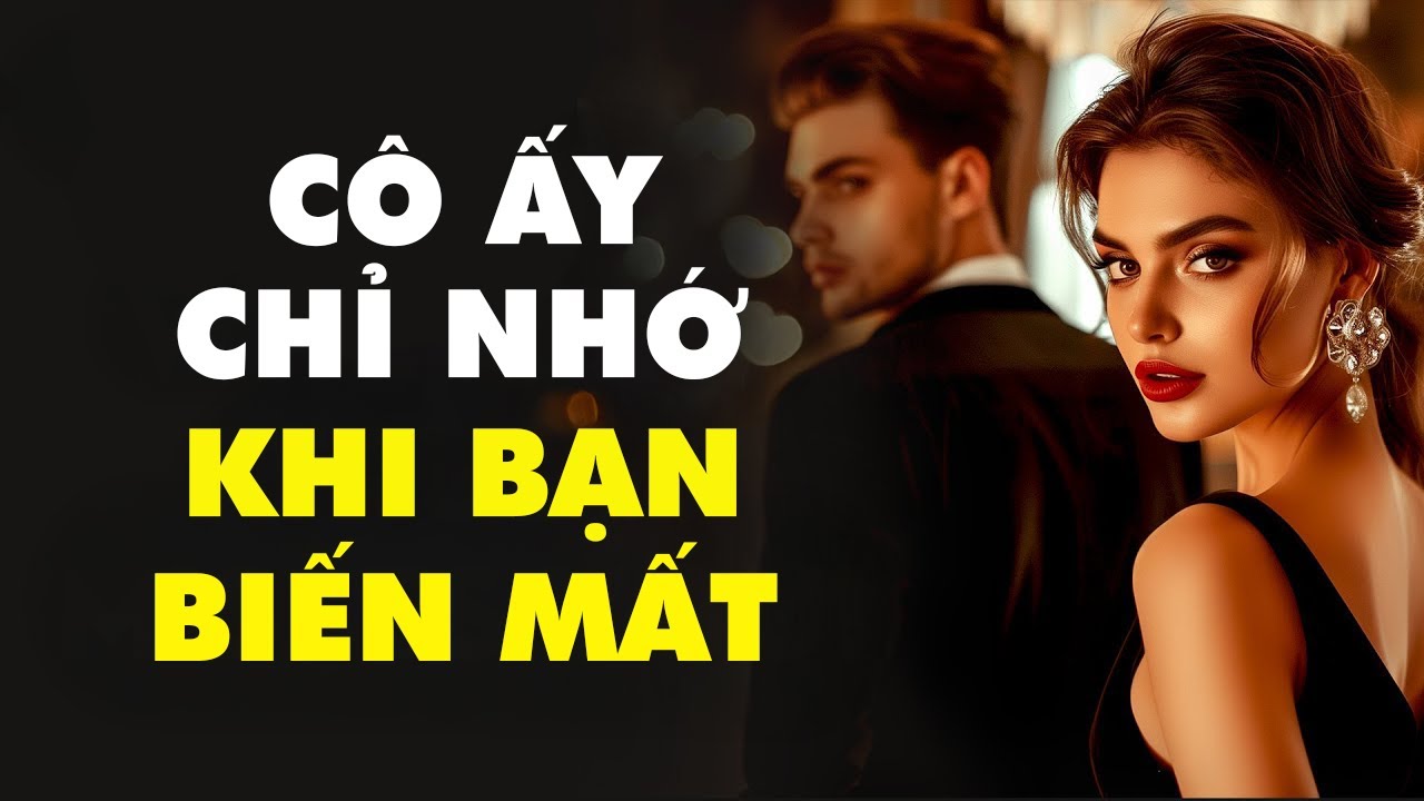 Khi Nào Cô Ấy Mới Thật Sự Nhớ Bạn? | Chủ Nghĩa Khắc Kỷ