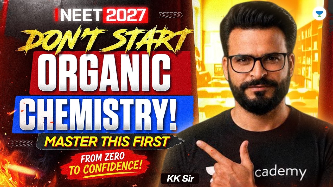 NEET 2027 : Organic Chemistry Foundation | Master Homologous Series from Scratch | KK Sir