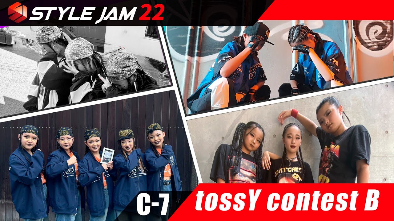 C-7 tossY contest B / Style Jam 22